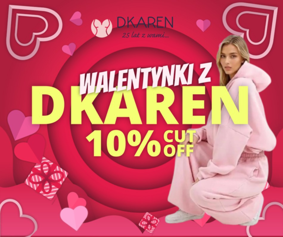 PROMOCJA NA PRODUKTY DKAREN Z OKAZJI WALENTYNEK